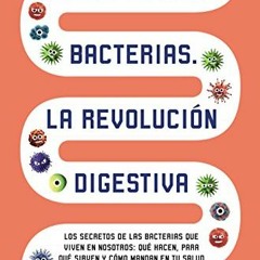 download PDF 📝 Bacterias. La revolución digestiva (Psicología y salud) (Spanish Edit