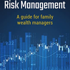 FREE EPUB 💑 Cryptocurrency Risk Management: A guide for family wealth managers by  J
