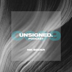 unsigned.radio 009 - Nik Bøder