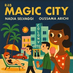 Magic City by Oussama Arichi & Nadia Selvaggi