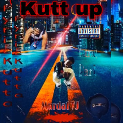 KUTT UP(feat. FynicKutta Murda1Yj)