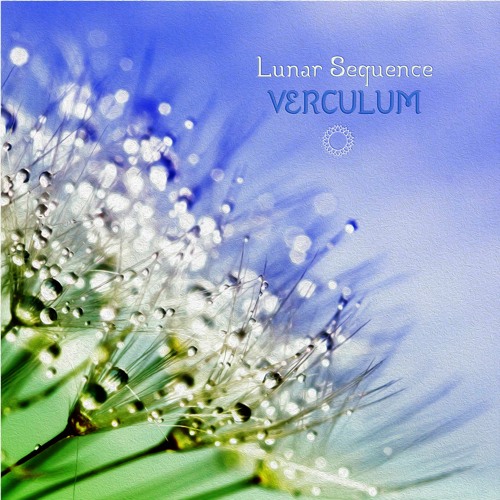 Lunar Sequence - Verculum [2024 EP, OM Mantra Records]