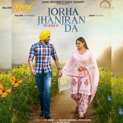 Jorha Jhanjran Da (feat. Rajvir Jawanda & Japji Khaira)