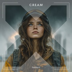 C.R.E.A.M - Resilient