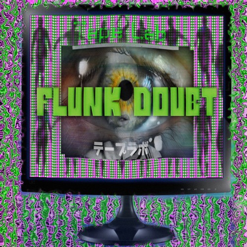 Flunk Doubt