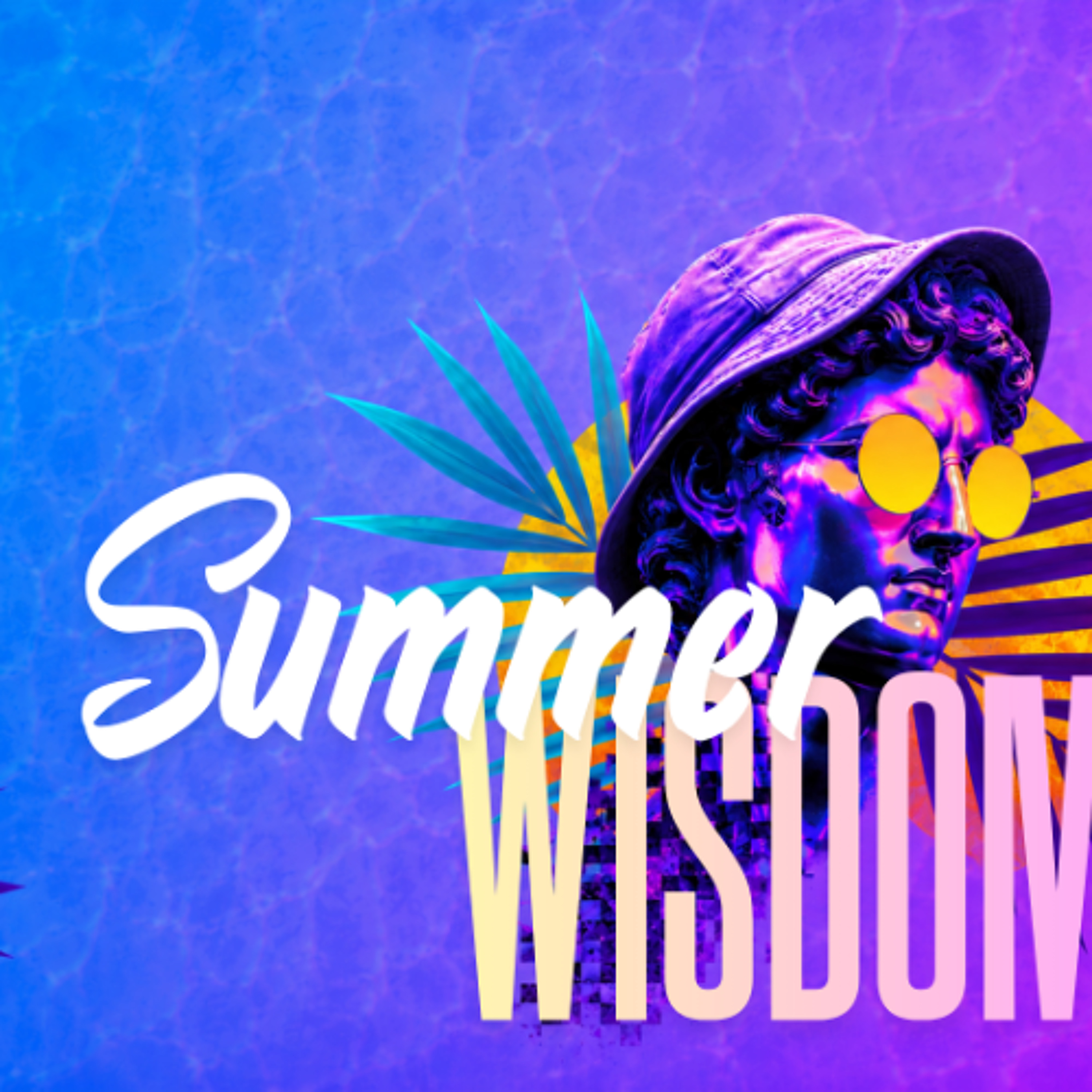 Summer Wisdom // Decisions // Pastor Roger Pethybridge