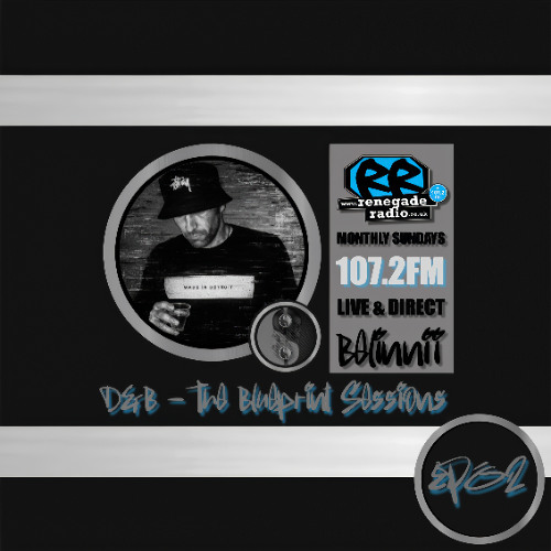 D&B - Belinnii - The Blueprint Sessions EP02 - Renegade Radio 107.2 - 07/12/25 🔊🎵🥷🏽🔥