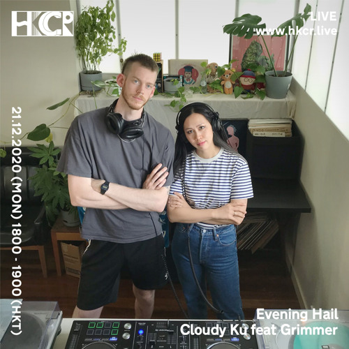 Evening Hail Cloudy Ku feat. Grimmer - 21/12/2020