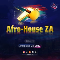 Afro-House ZA (amapiano mix)- Deejay_Vx.aif