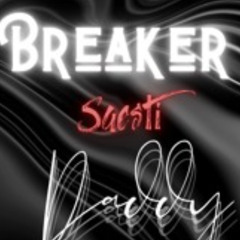 Breaker Daddy