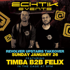 Felix B2B Timba - Revs takeover 26/1/25