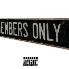 Only Members (Prod. Riahijk)