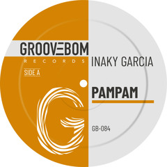 Inaky Garcia - PamPam (Original Mix)