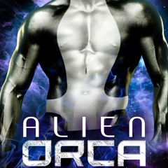 READ [PDF] Alien Orca: A Fake Marriage Romance (Alien Abductors Book 8)