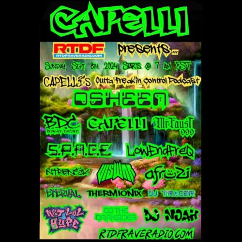 DJ CAPELLI - Capelli's Outta Freak'in Control Podcast 2. EXCLUSIVE mix for RTDF RAVE RADIO