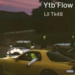 Lil Tk48 Ytb flow