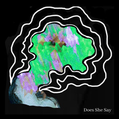 does she say