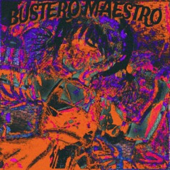 BUSTERO MAESTRO.mp3