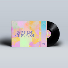 Joe Morris - Some Kind Of Paradise LP (Vinyl, CD, Digital)