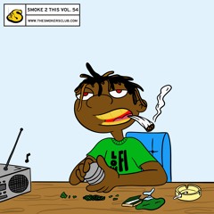The Smoker's Club Presents: "Smoke 2 This" Vol. 54 Curated by Jayy Grams