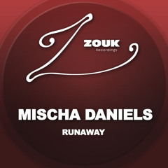 Mischa Daniels - Run Away (Original Mix)