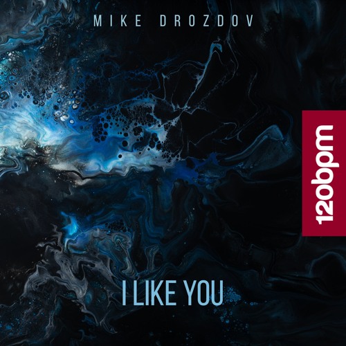 Mike Drozdov - I Like You (Extended Mix)