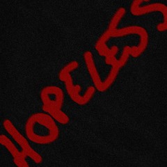 HOPELESS (V.1)