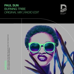 Paul Sun - Burning Tribe (Radio Edit)