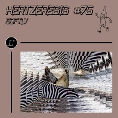 Hertzeresis #75 - Softly