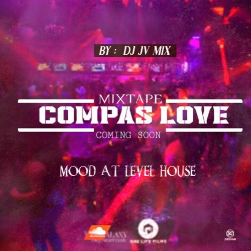 COMPAS BY DJ JVMIX LEVEL HOUSE