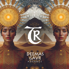DEEMAS, GavR - Advance [Tibetania Rituals]