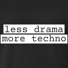 less drama more techno (Techno Mix 2020)