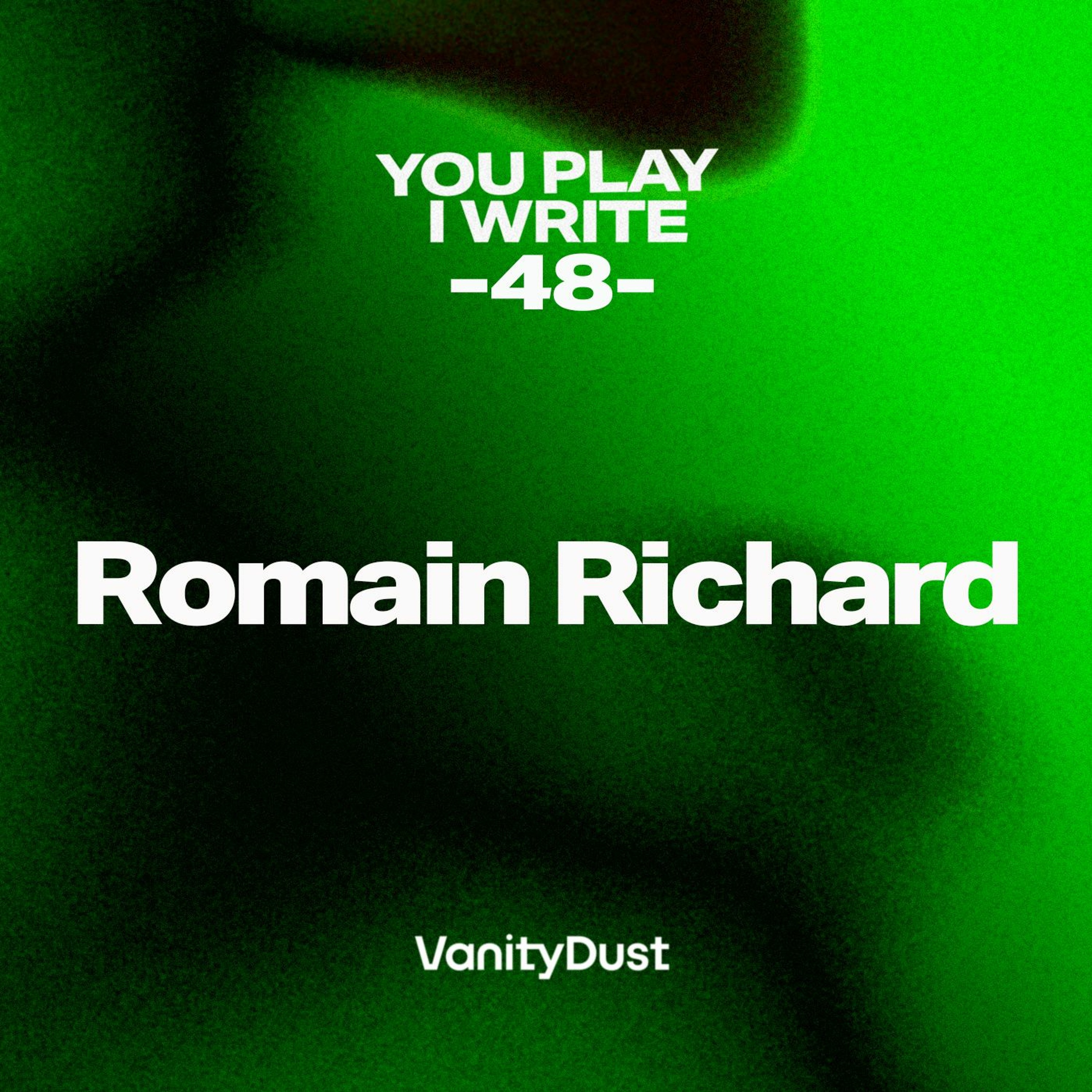 You PIay I Write [48] — Romain Richard episode artwork