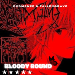bloody round