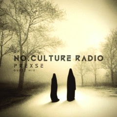 no.culture radio ep.2 - PREXSE (guest mix)