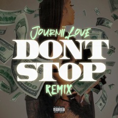 Dont Stop Remix