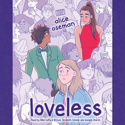 Loveless by Alice Oseman - Audiobook