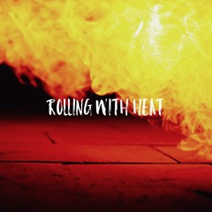 Roll With Heat 100 G#min