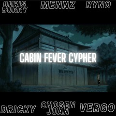 Cabin Fever Cypher