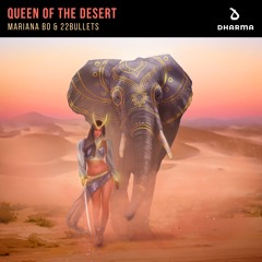 Mariana Bo & 22Bullets - Queen Of The Desert