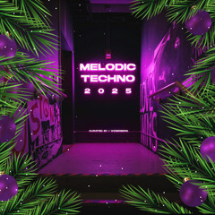 MELODIC TECHNO 2025