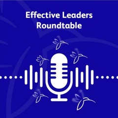 Diversey Podcast Effective Leaders Roundtable - 6
