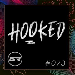 Hooked Radio Show #073 "Live"