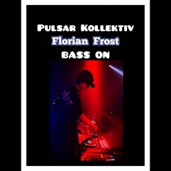 (Pulsar | Kollektiv)       30.09.23        Frankfurt Oder        BASS ON