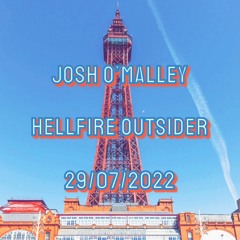 Hellfire Outsider Set - 29th July 2022 - Blackpool