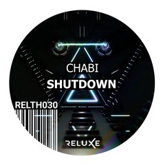 CHABI - Shutdown (Original Mix)