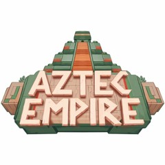Aztec Empire OST