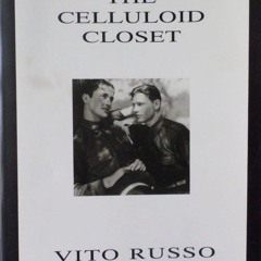 ✔Kindle⚡️ The Celluloid Closet: Homosexuality in the Movies