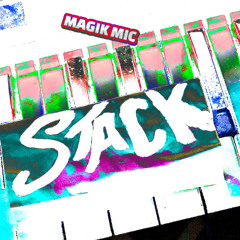 MAGIK MIC -  STACK