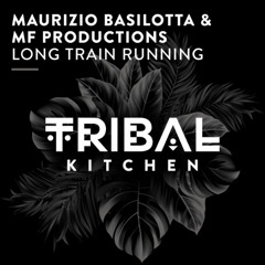 Maurizio Basilotta, MF Productions - Long Train Running (Radio Mix)